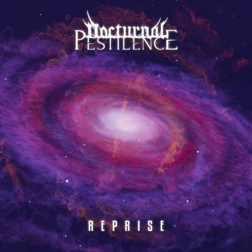 Nocturnal Pestilence : Reprise